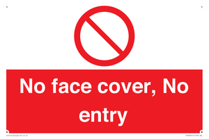 No face cover, No entry